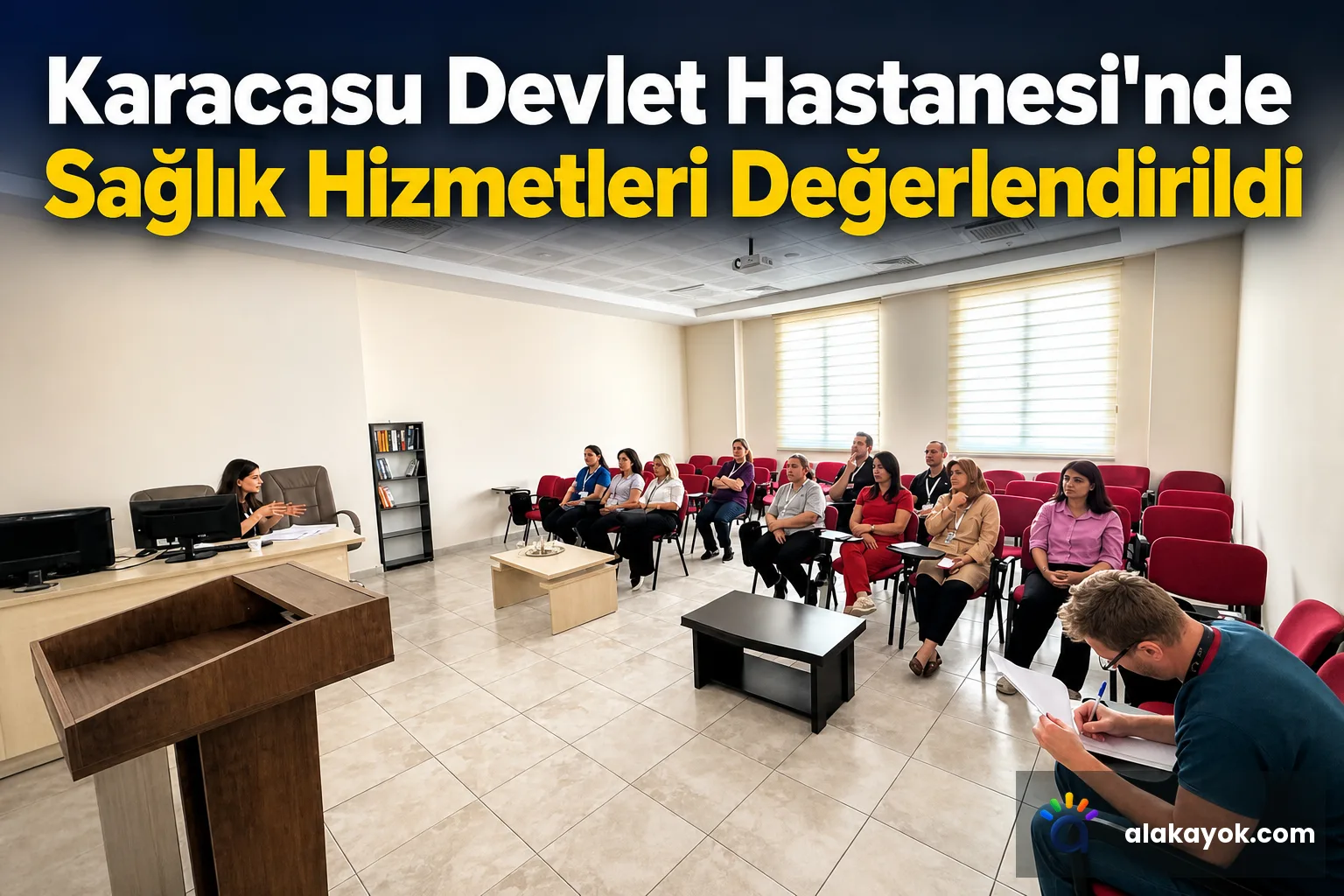Karacasu Devlet Hastanesi'nde Sağlık Hizmetleri Değerlendirildi