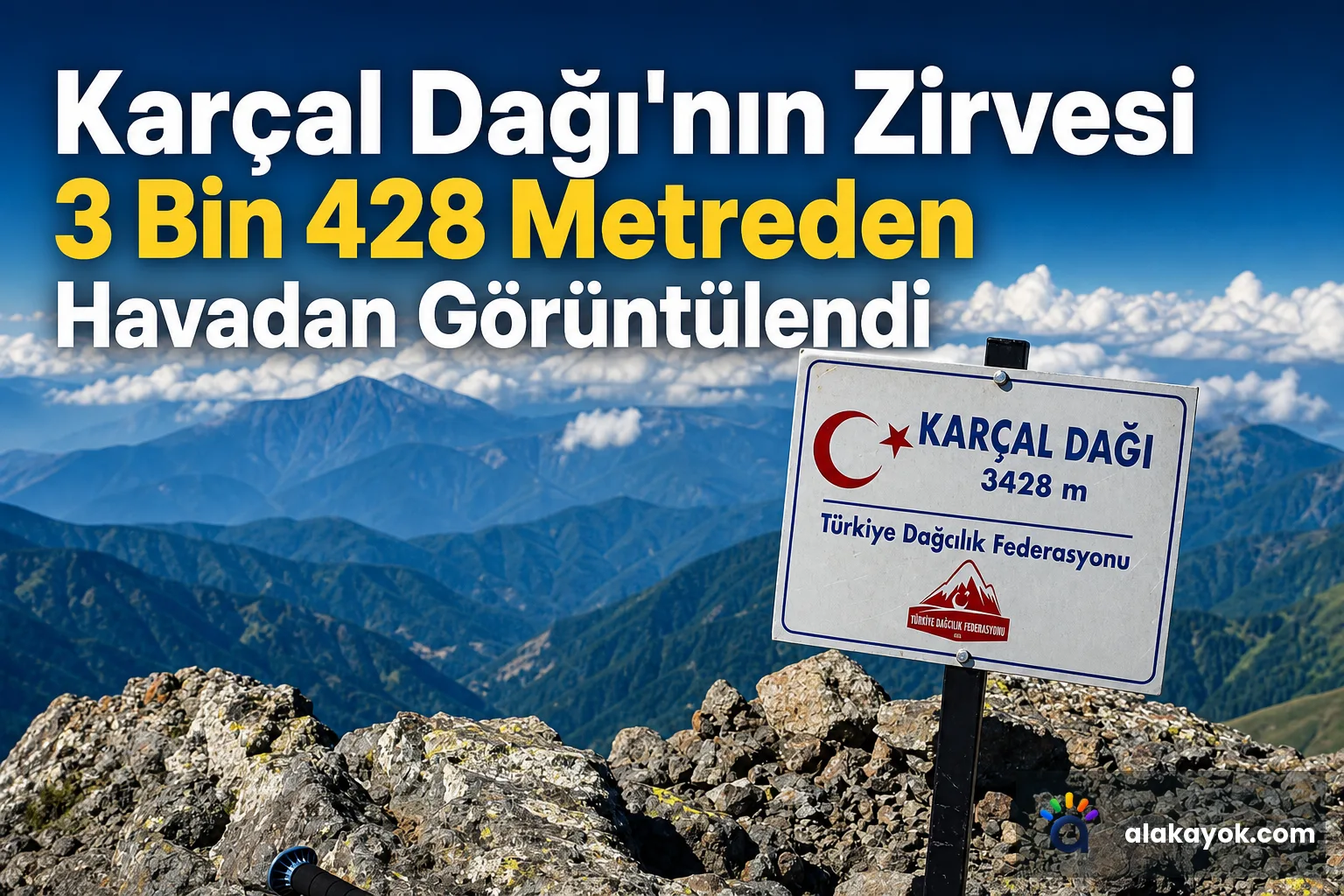 Karçal Dağı'nın Zirvesi 3 Bin 428 Metreden Havadan Görüntülendi