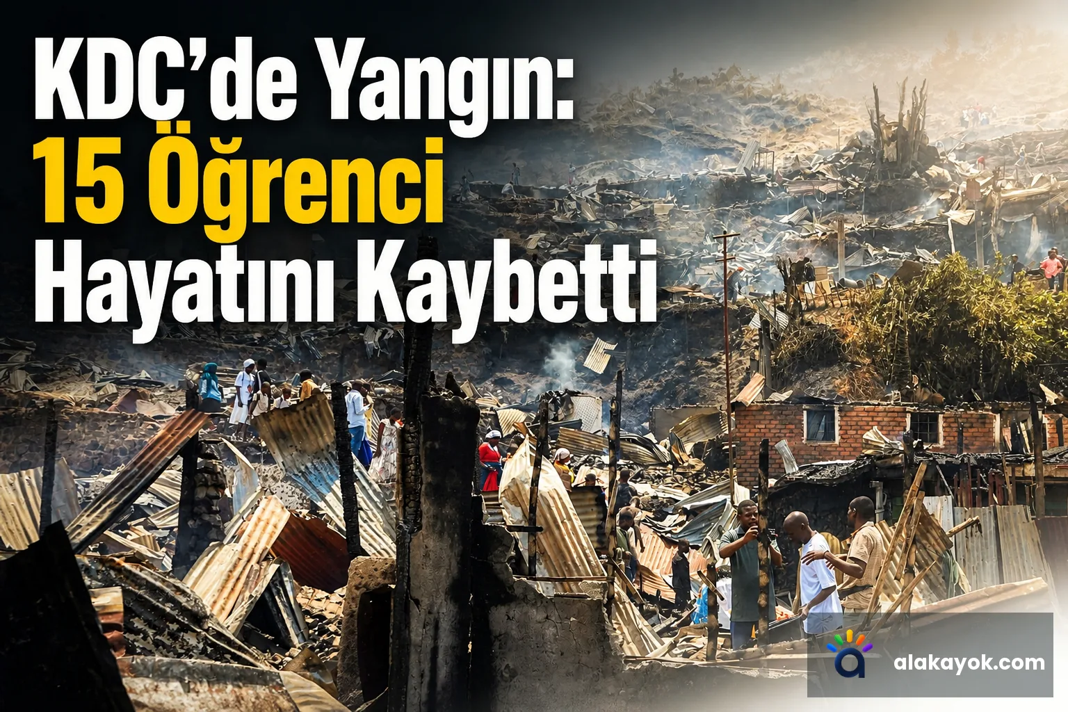 KDC'de Yangın: 15 Öğrenci Hayatını Kaybetti