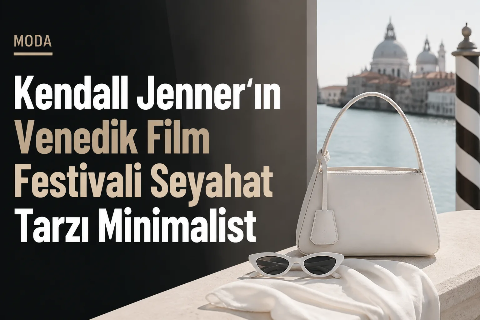 Kendall Jenner'ın Venedik Film Festivali Seyahat Tarzı Minimalist