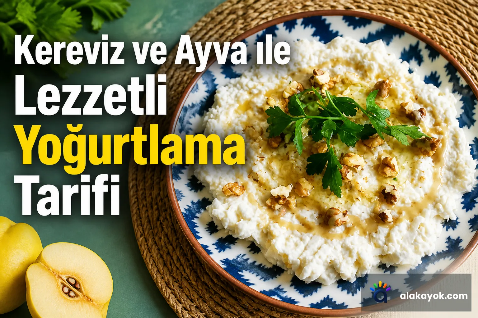 Kereviz ve Ayva ile Lezzetli Yoğurtlama Tarifi