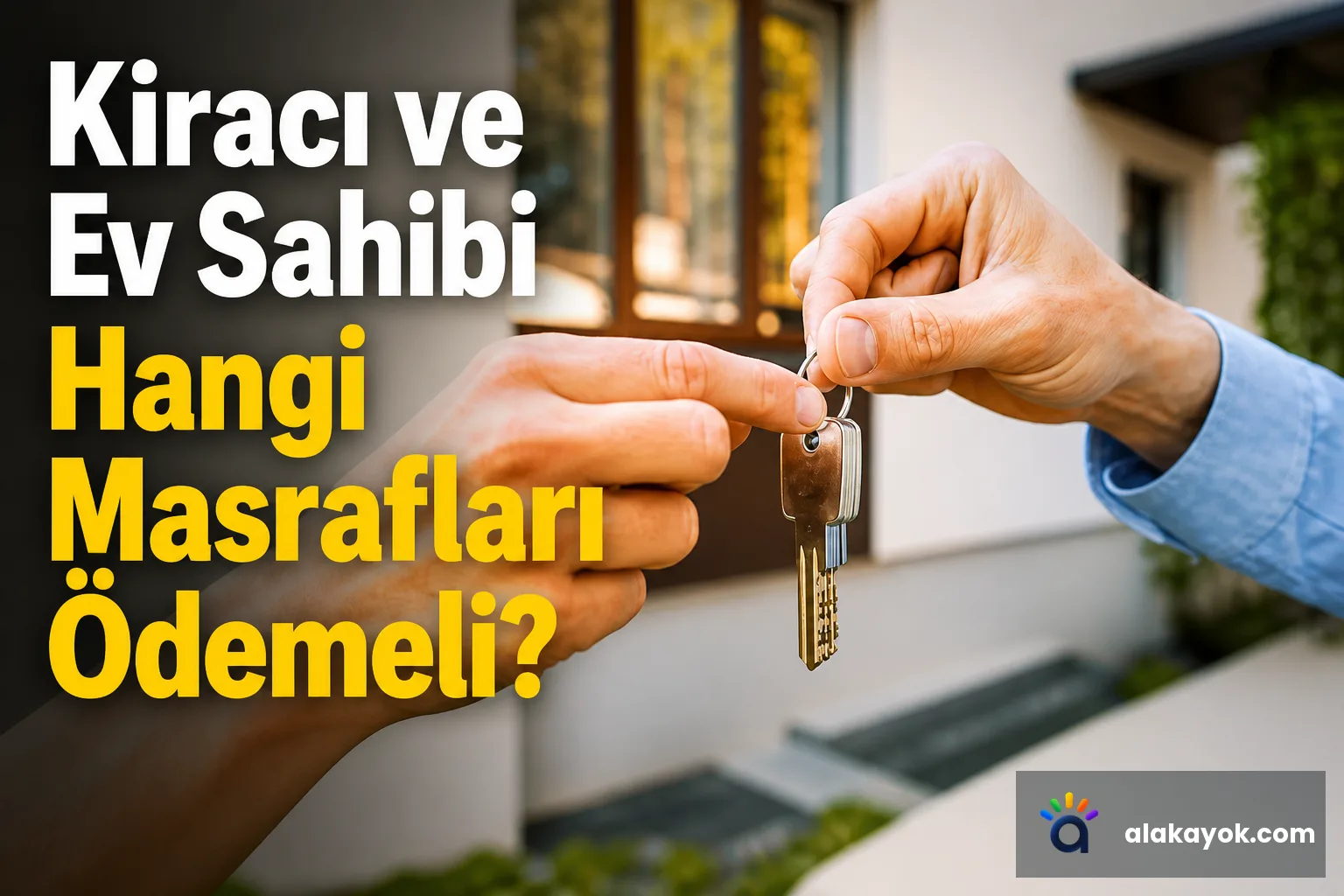 Kiracı ve Ev Sahibi Hangi Masrafları Ödemeli?
