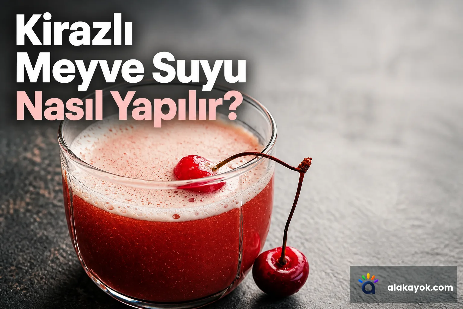 Kirazlı Meyve Suyu Nasıl Yapılır?