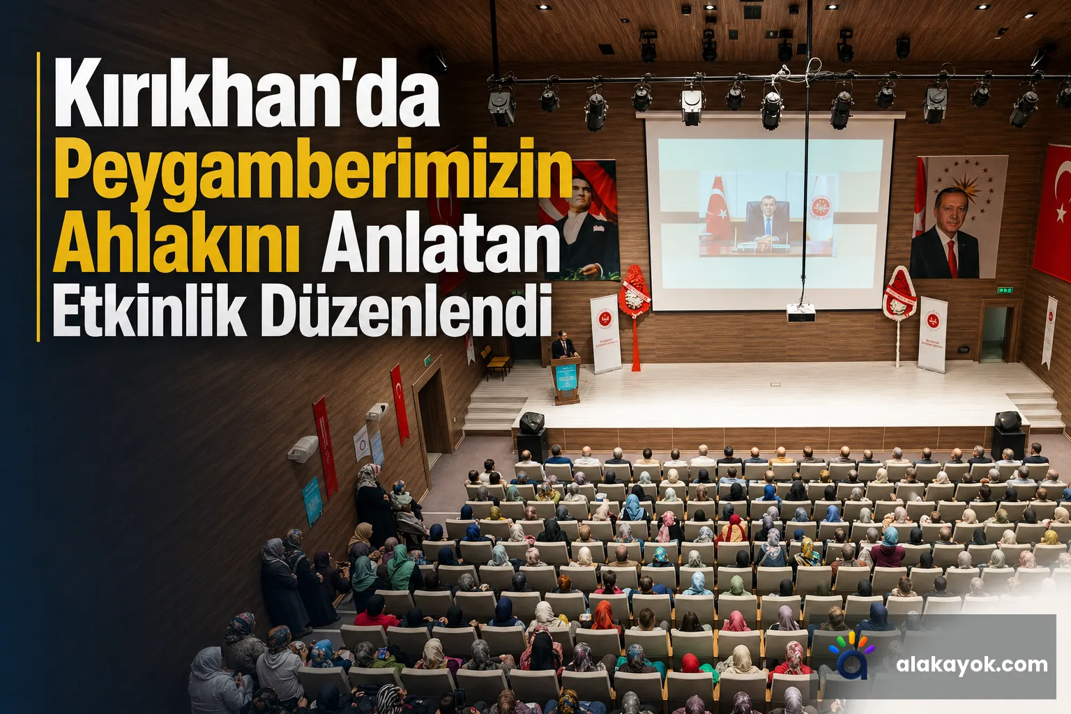 Kırıkhan'da Peygamberimizin Ahlakını Anlatan Etkinlik Düzenlendi