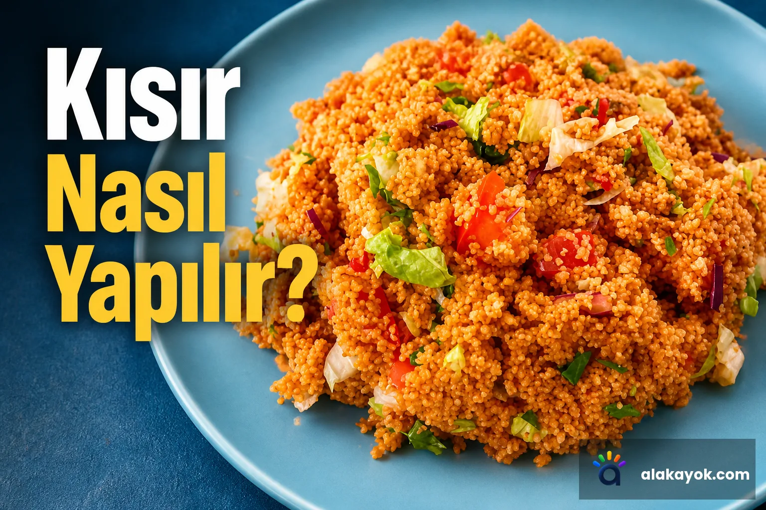 Kısır Nasıl Yapılır?