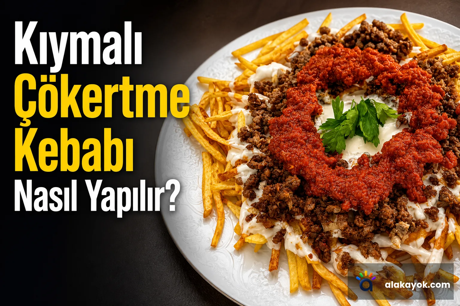 Kıymalı Çökertme Kebabı Nasıl Yapılır?