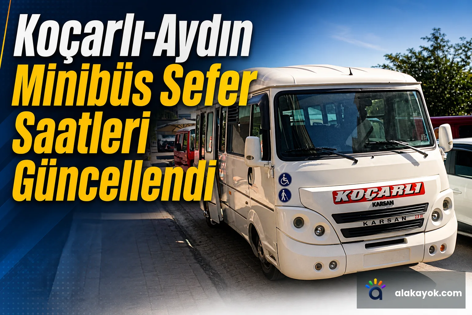 Koçarlı-Aydın Minibüs Sefer Saatleri Güncellendi