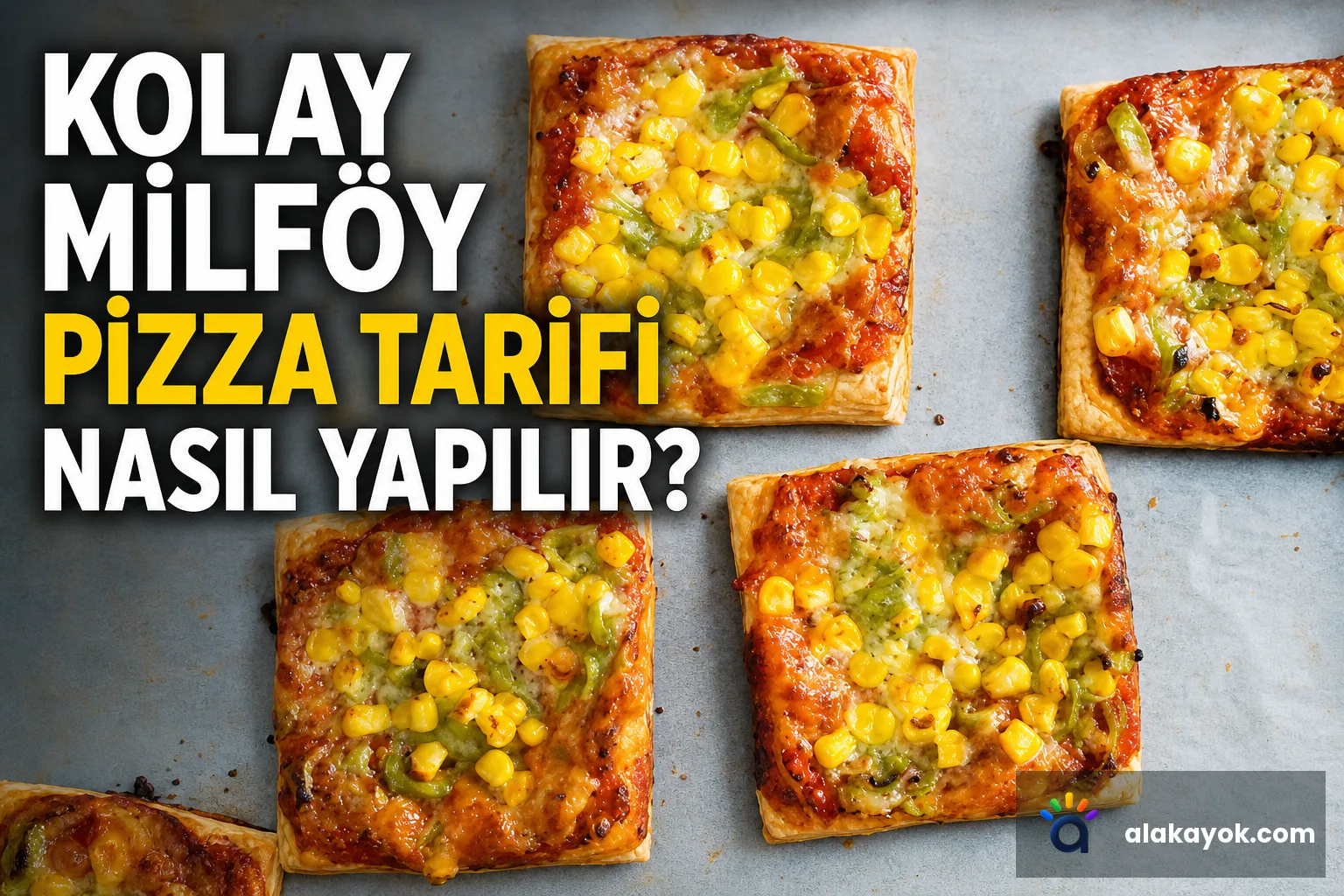 Kolay Milföy Pizza Tarifi Nasıl Yapılır?
