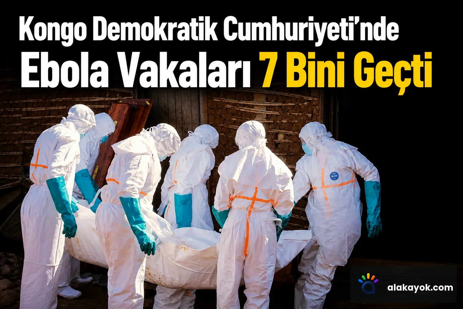 Kongo Demokratik Cumhuriyeti'nde Ebola Vakaları 7 Bini Geçti