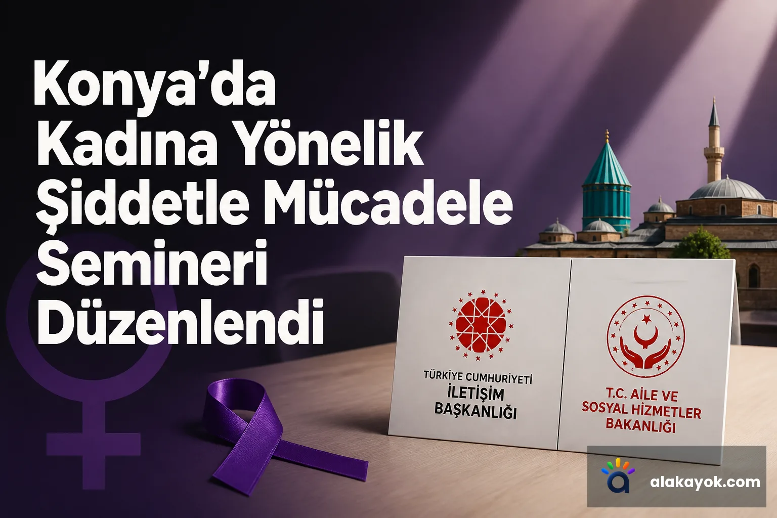 Konya'da Kadına Yönelik Şiddetle Mücadele Semineri Düzenlendi