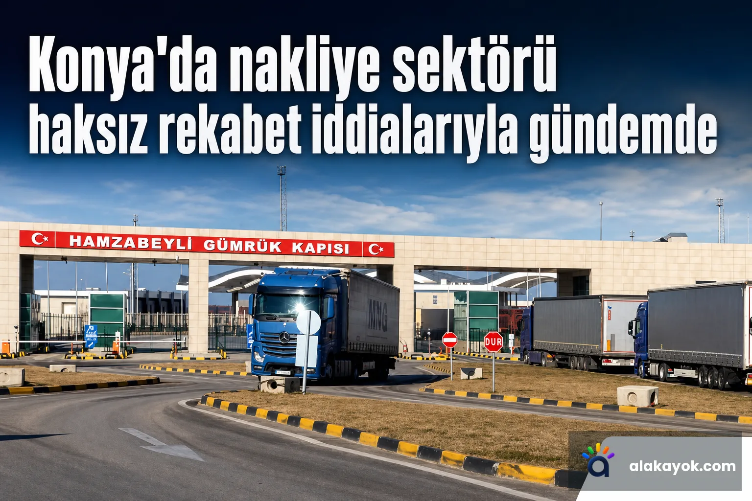 Konya'da nakliye sektörü haksız rekabet iddialarıyla gündemde