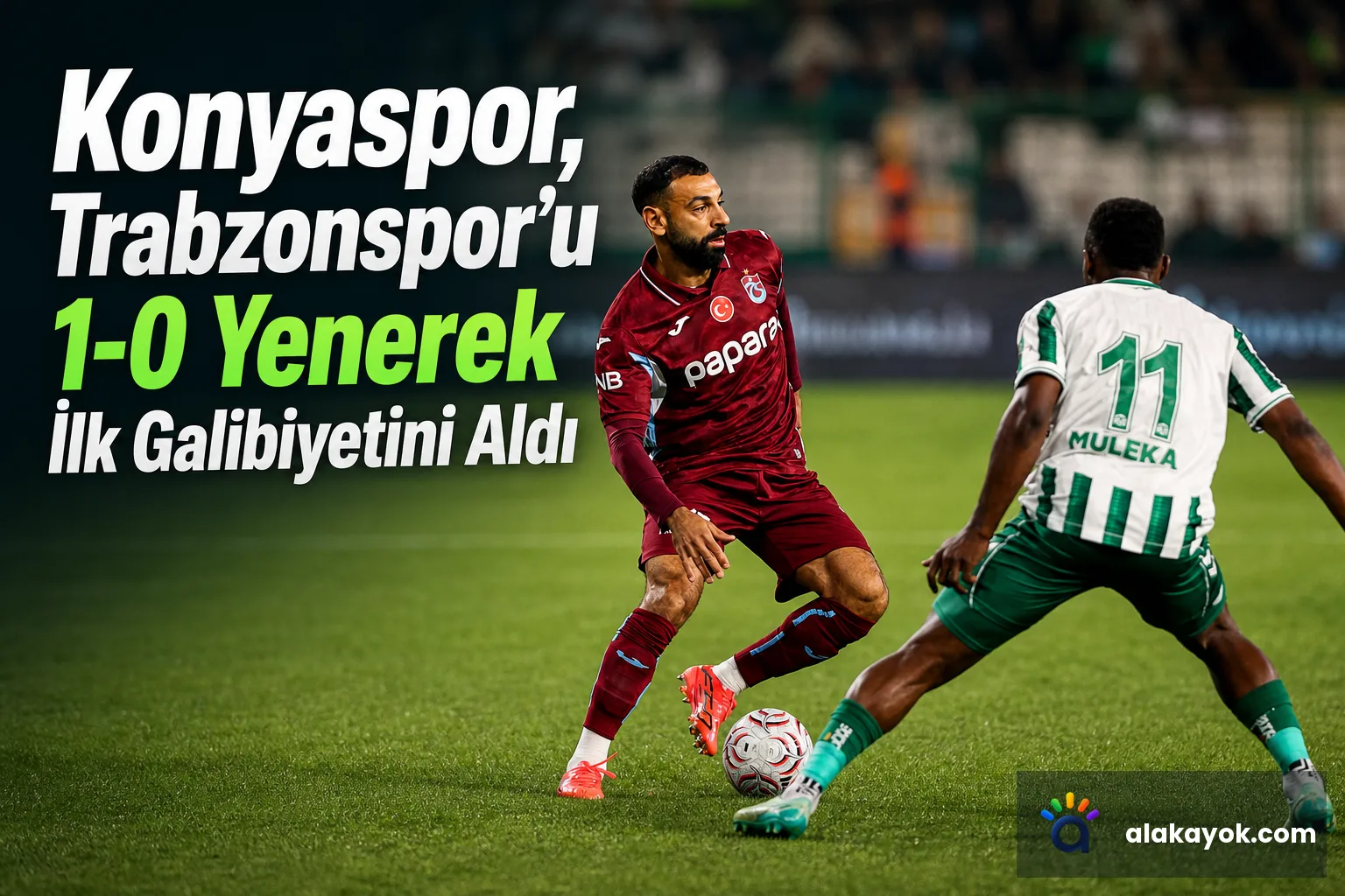 Konyaspor, Trabzonspor'u 1-0 Yenerek İlk Galibiyetini Aldı
