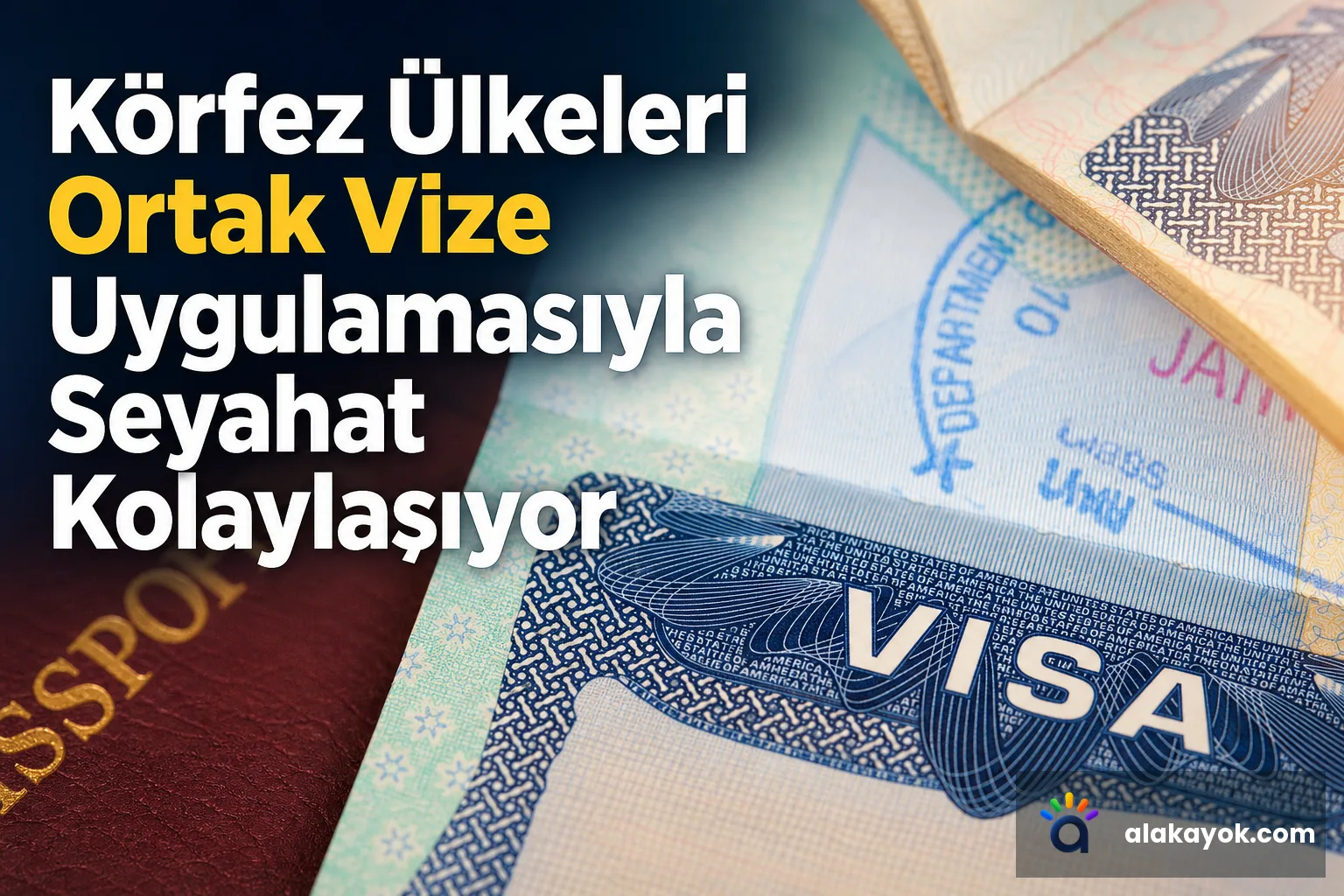 Körfez Ülkeleri Ortak Vize Uygulamasıyla Seyahat Kolaylaşıyor