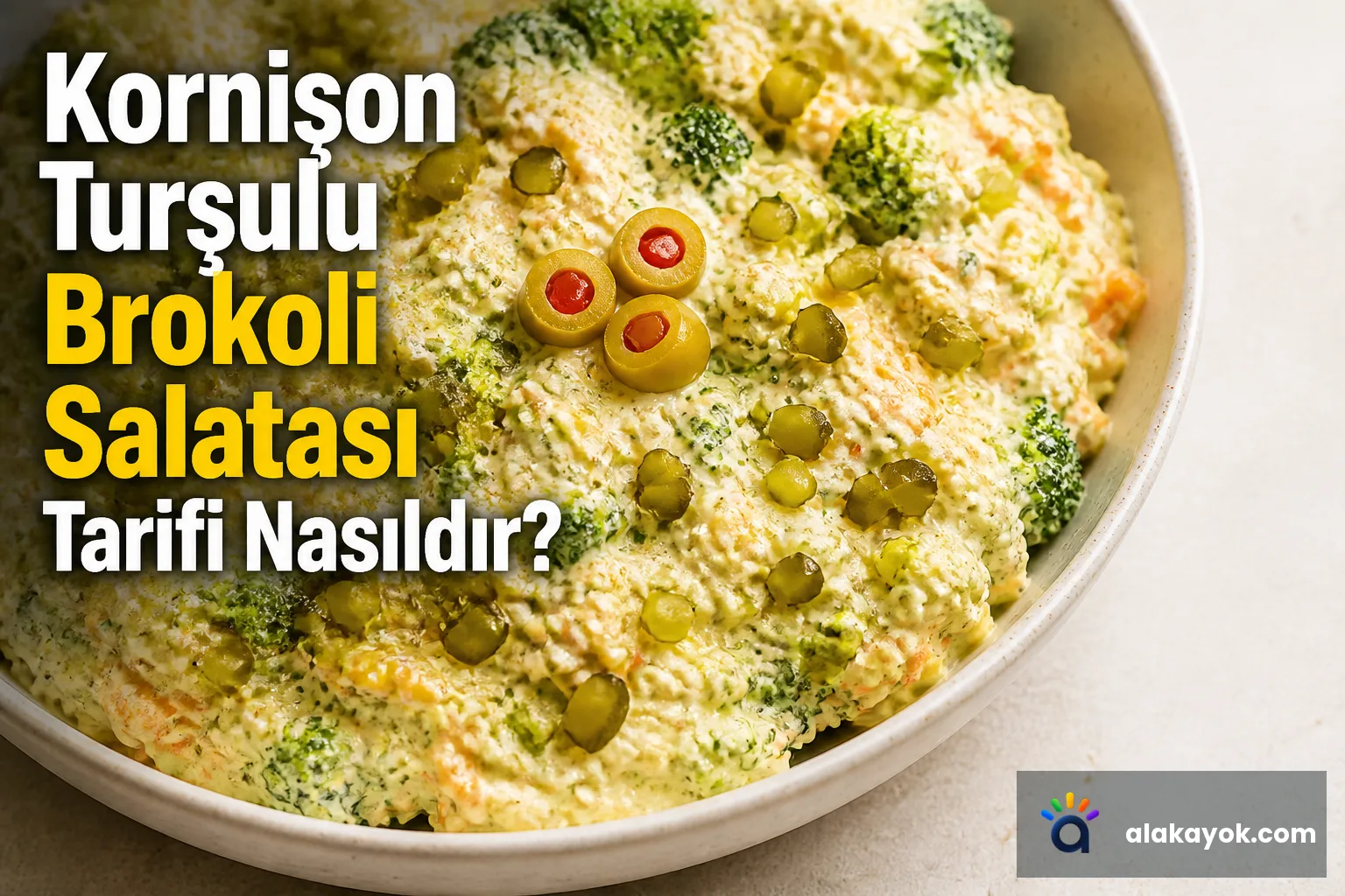 Kornişon Turşulu Brokoli Salatası Tarifi Nasıldır?