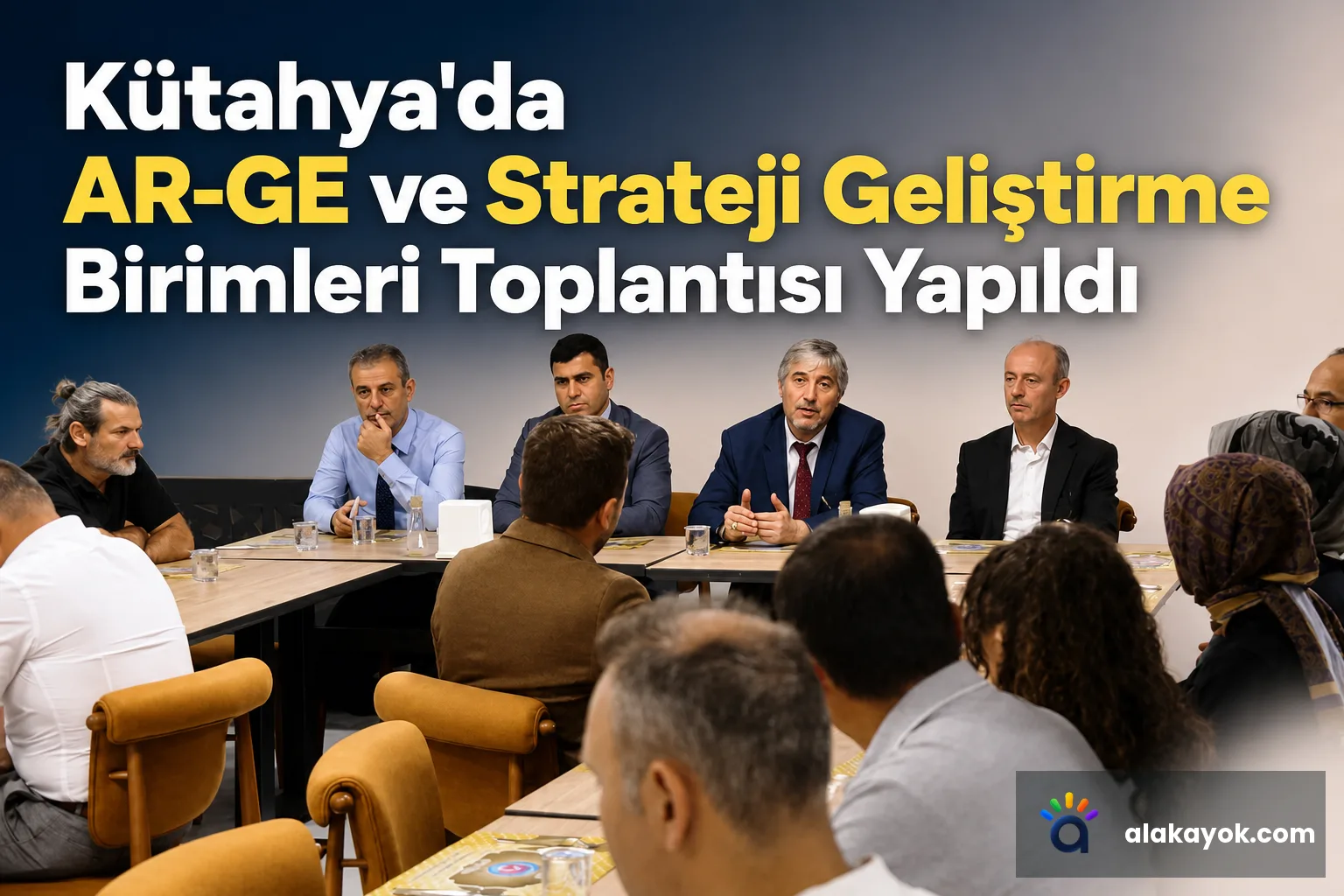 Kütahya'da AR-GE ve Strateji Geliştirme Birimleri Toplantısı Yapıldı
