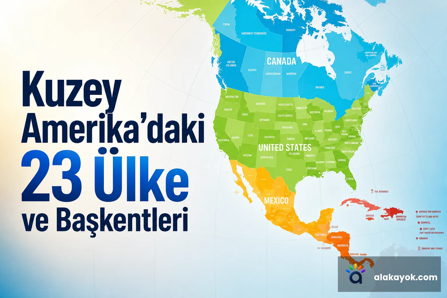 Kuzey Amerika'daki 23 Ülke ve Başkentleri
