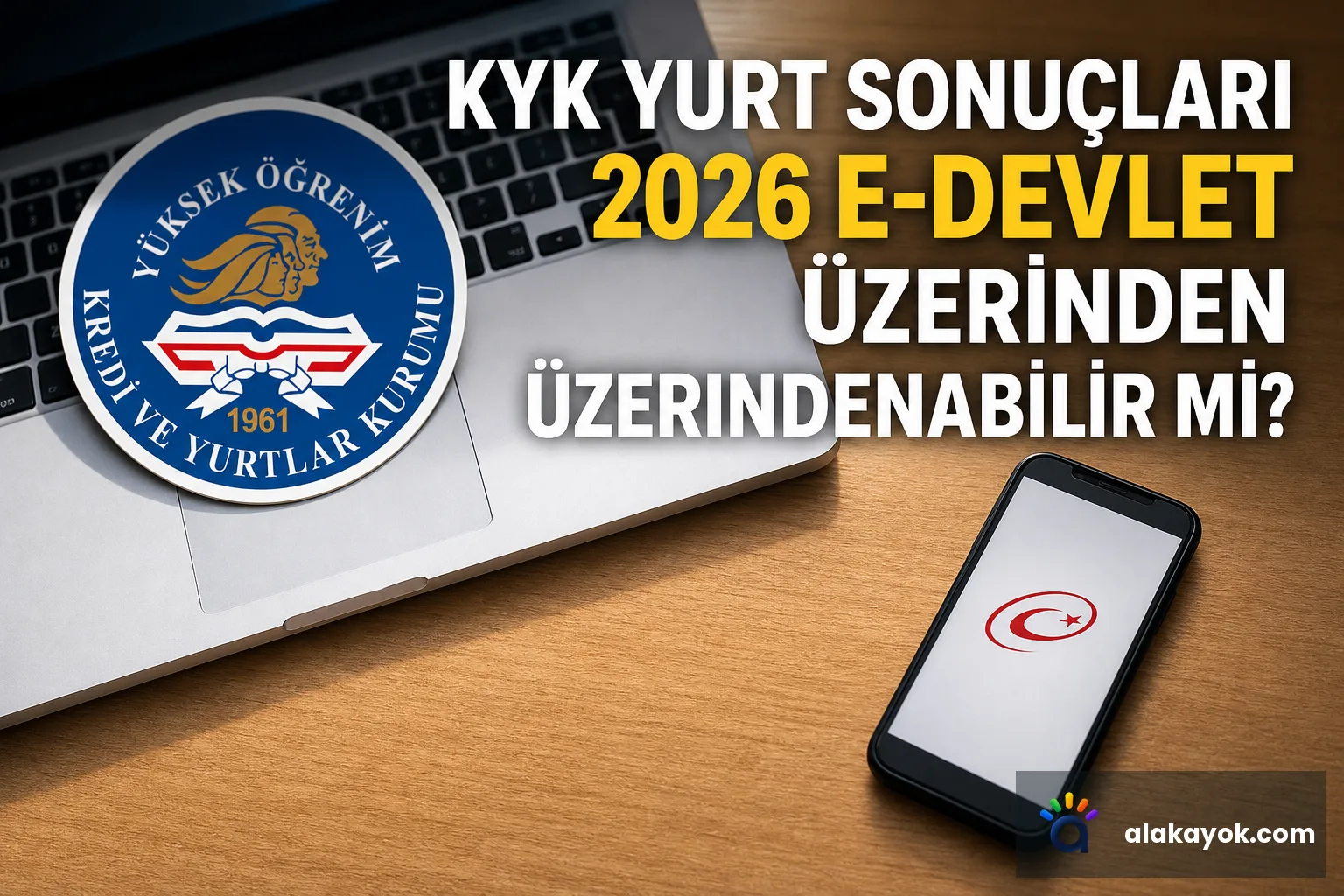 KYK Yurt Sonuçları 2026 E-Devlet Üzerinden Sorgulanabilir Mi?