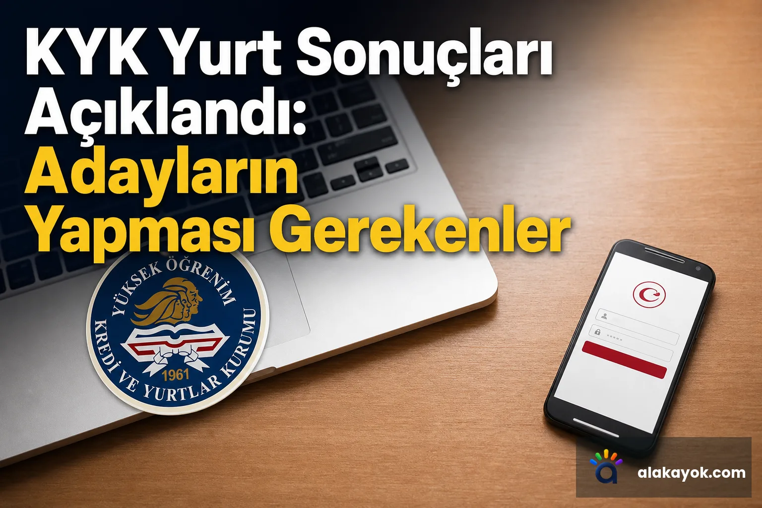 KYK Yurt Sonuçları Açıklandı: Adayların Yapması Gerekenler