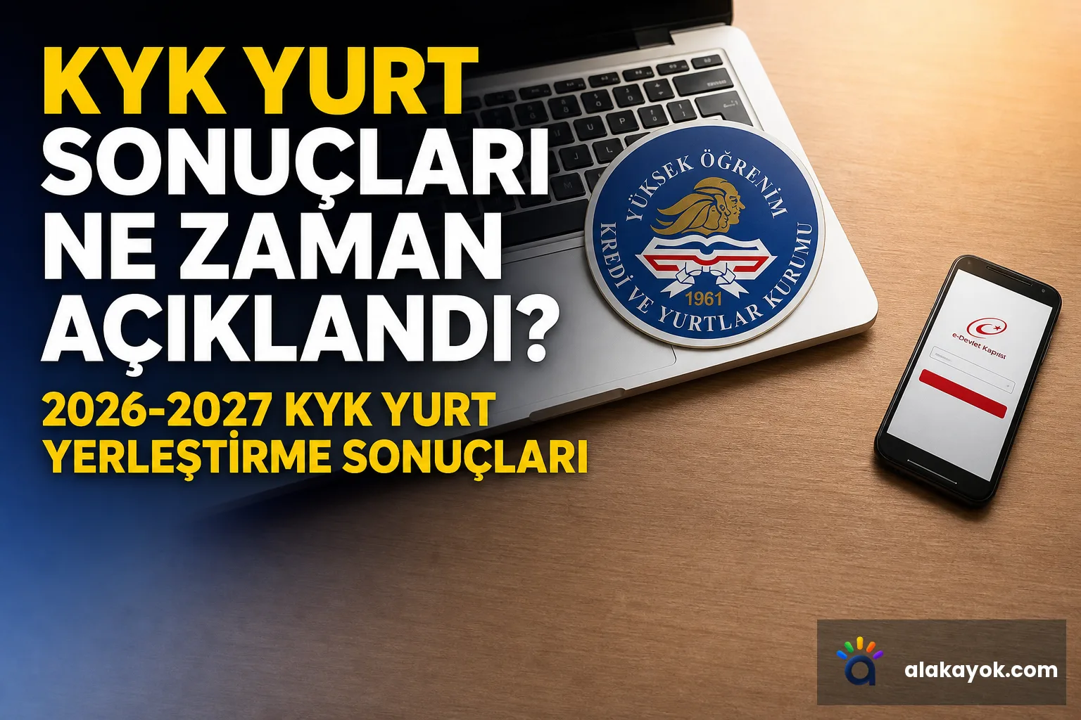 KYK Yurt Sonuçları Ne Zaman Açıklandı? 2026-2027 KYK Yurt Yerleştirme Sonuçları
