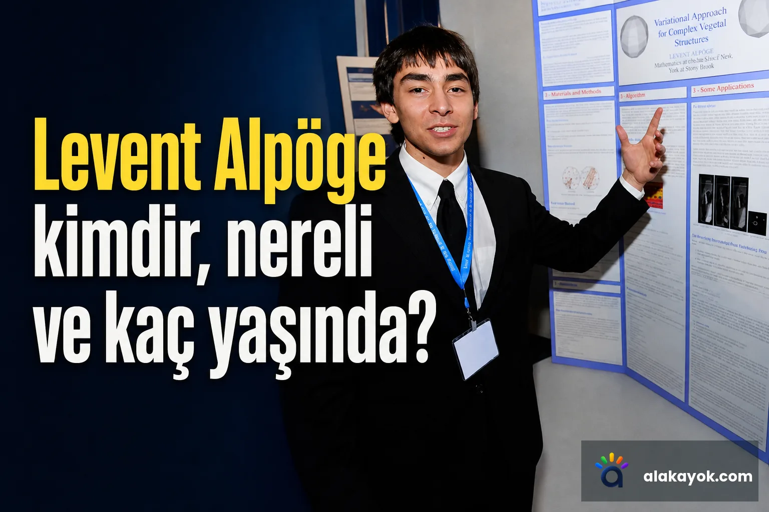 Levent Alpöge kimdir, nereli ve kaç yaşında?