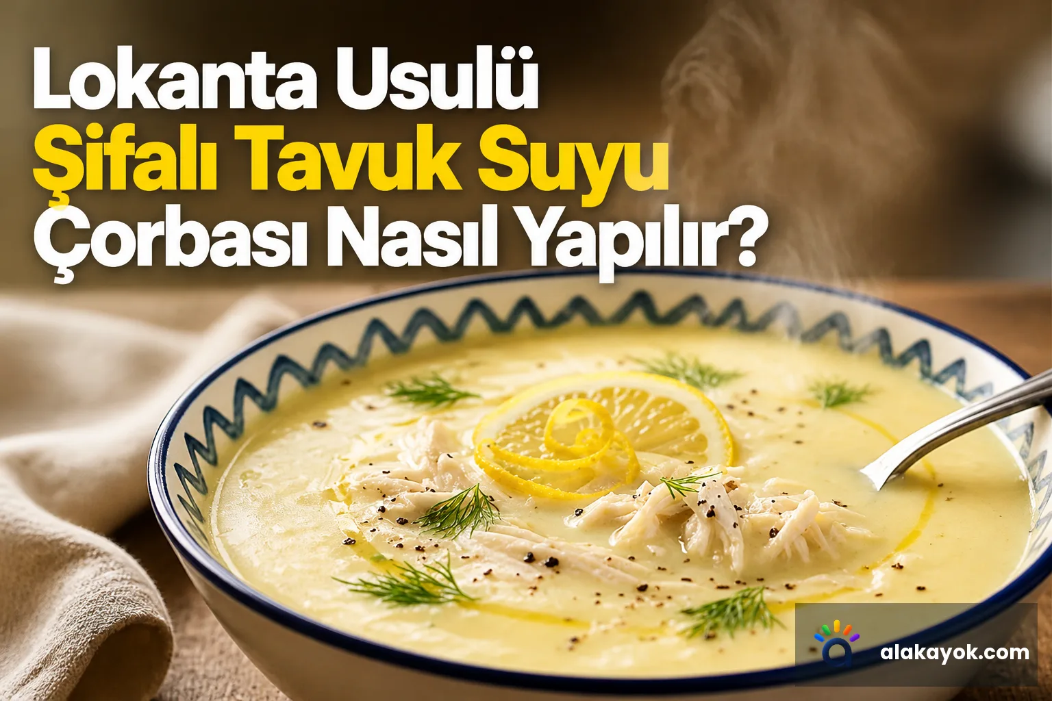 Lokanta Usulü Şifalı Tavuk Suyu Çorbası Nasıl Yapılır?