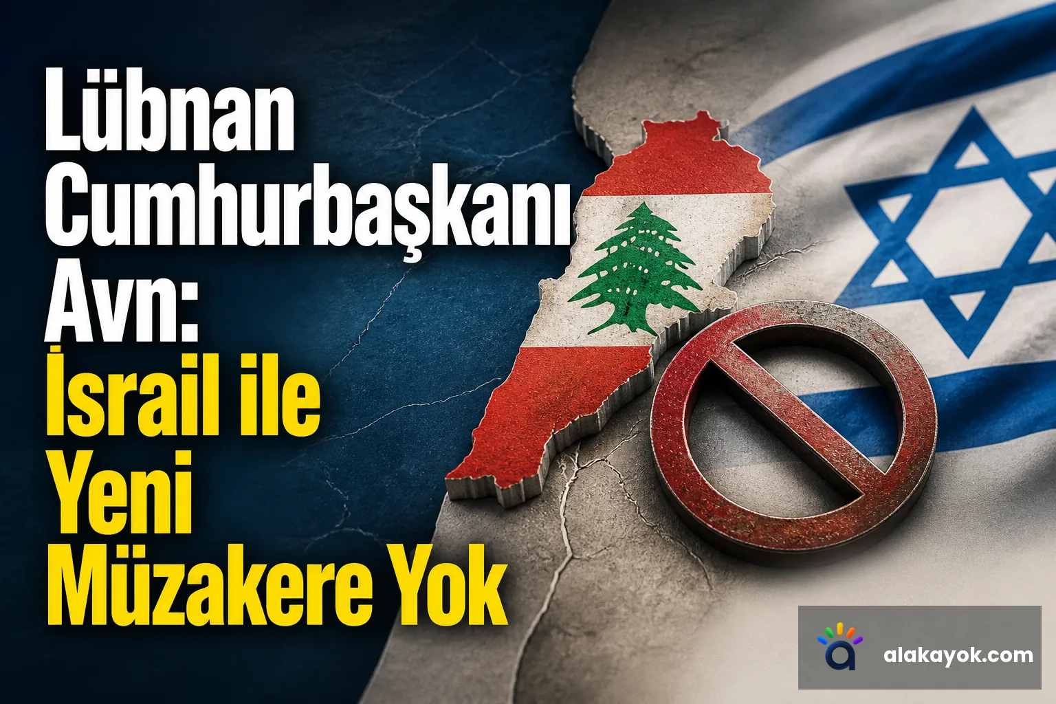Lübnan Cumhurbaşkanı Avn: İsrail ile Yeni Müzakere Yok