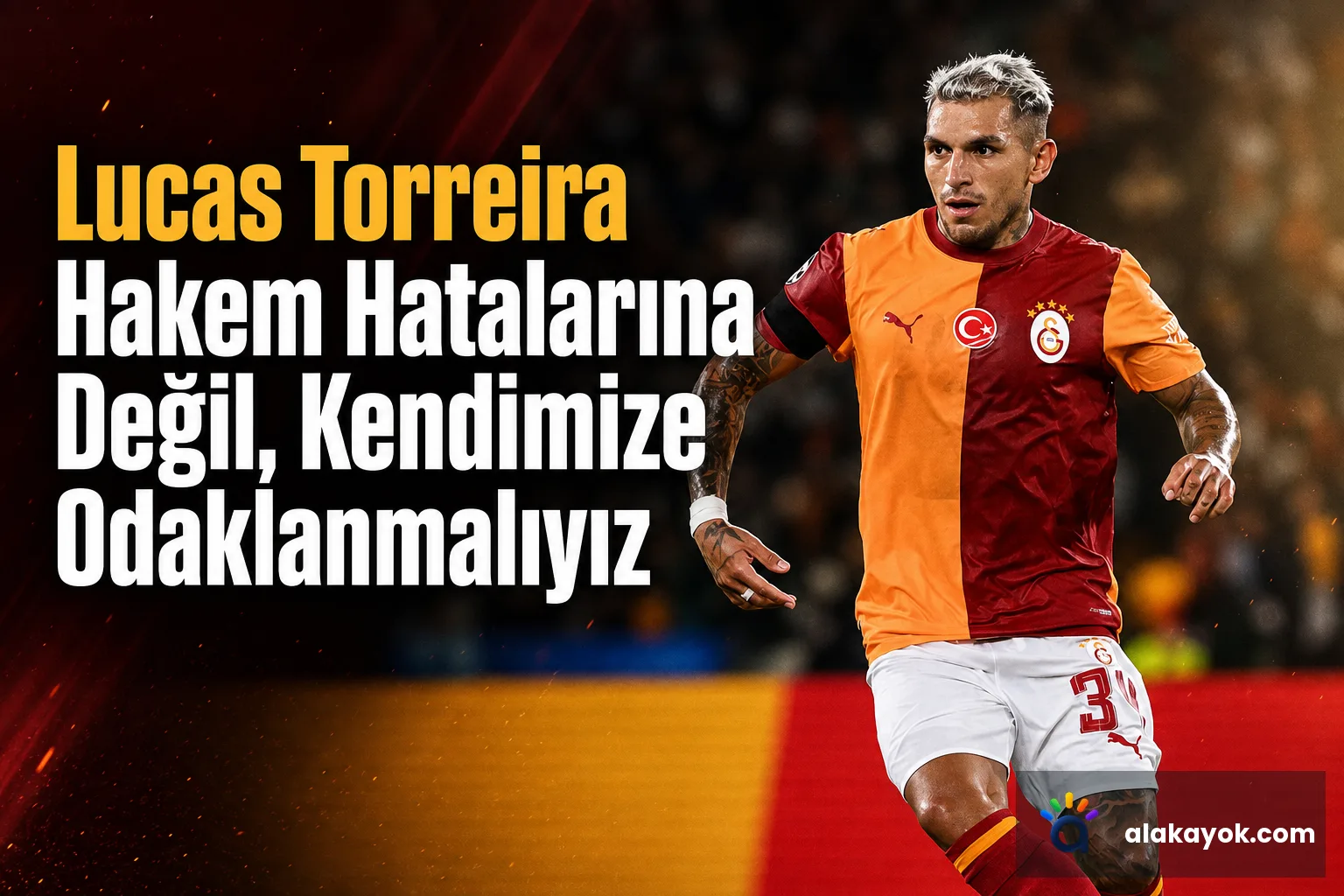 Lucas Torreira Hakem Hatalarına Değil, Kendimize Odaklanmalıyız
