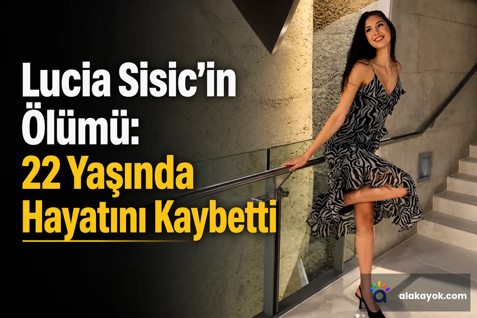 Lucia Sisic'in Ölümü: 22 Yaşında Hayatını Kaybetti