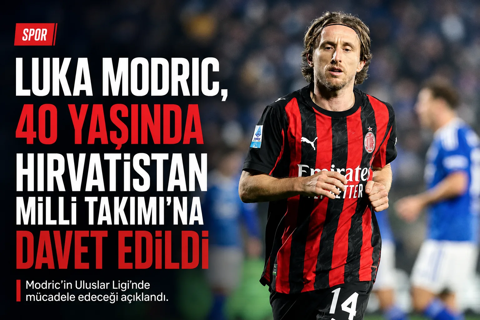 Luka Modric, 40 Yaşında Hırvatistan Milli Takımı'na Davet Edildi