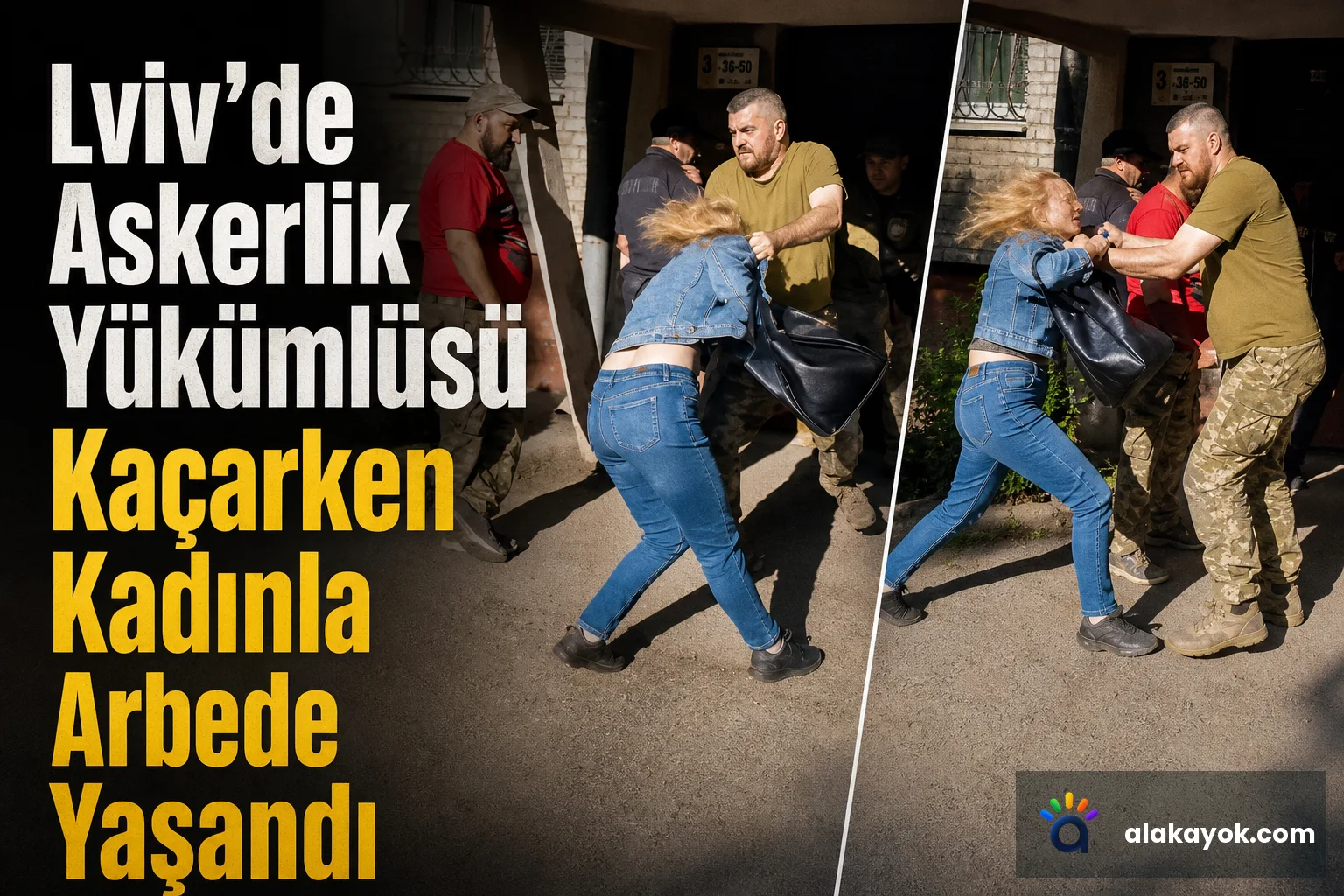 Lviv'de Askerlik Yükümlüsü Kaçarken Kadınla Arbede Yaşandı