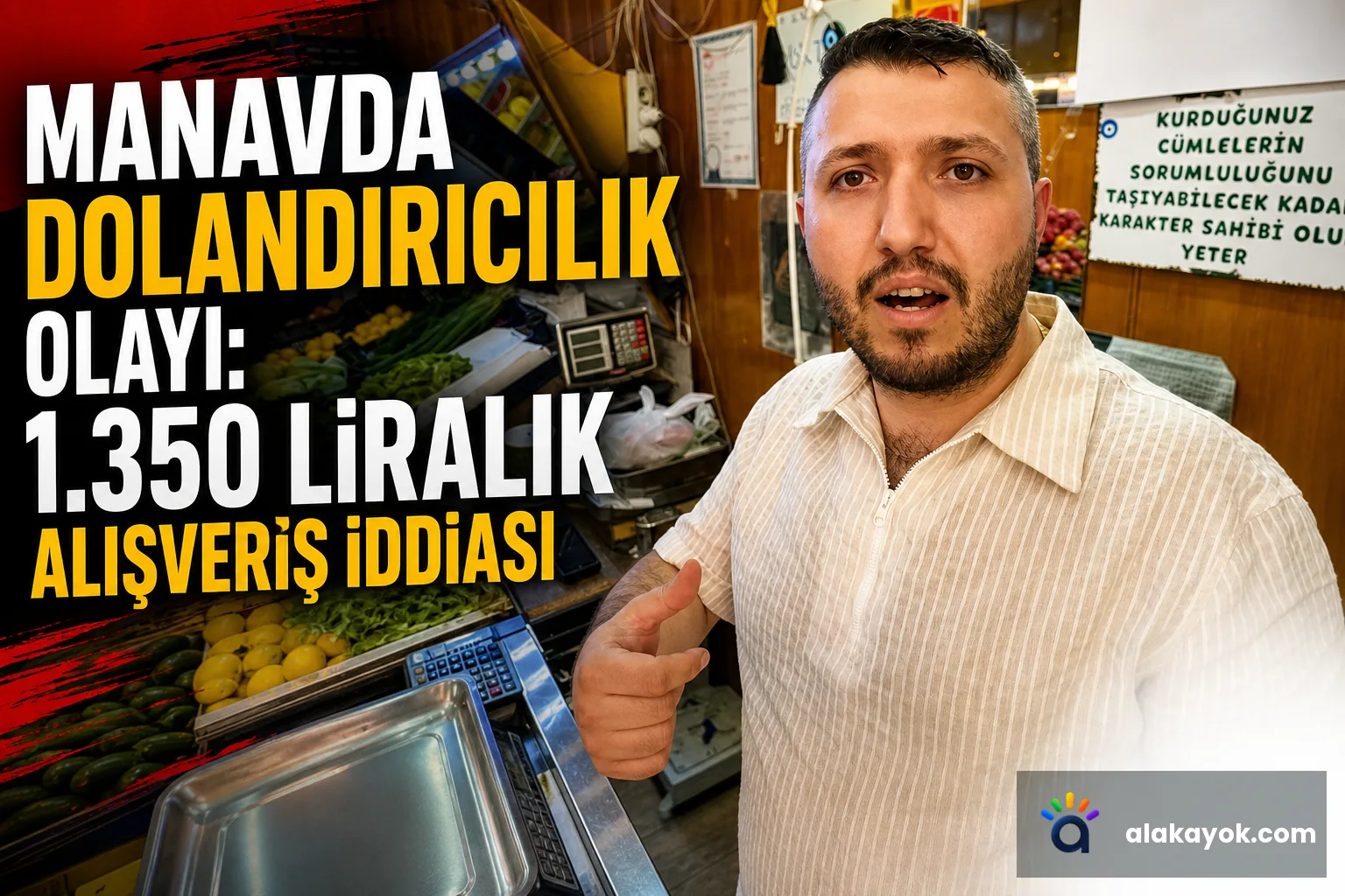 Manavda Dolandırıcılık Olayı: 1.350 Liralık Alışveriş İddiası