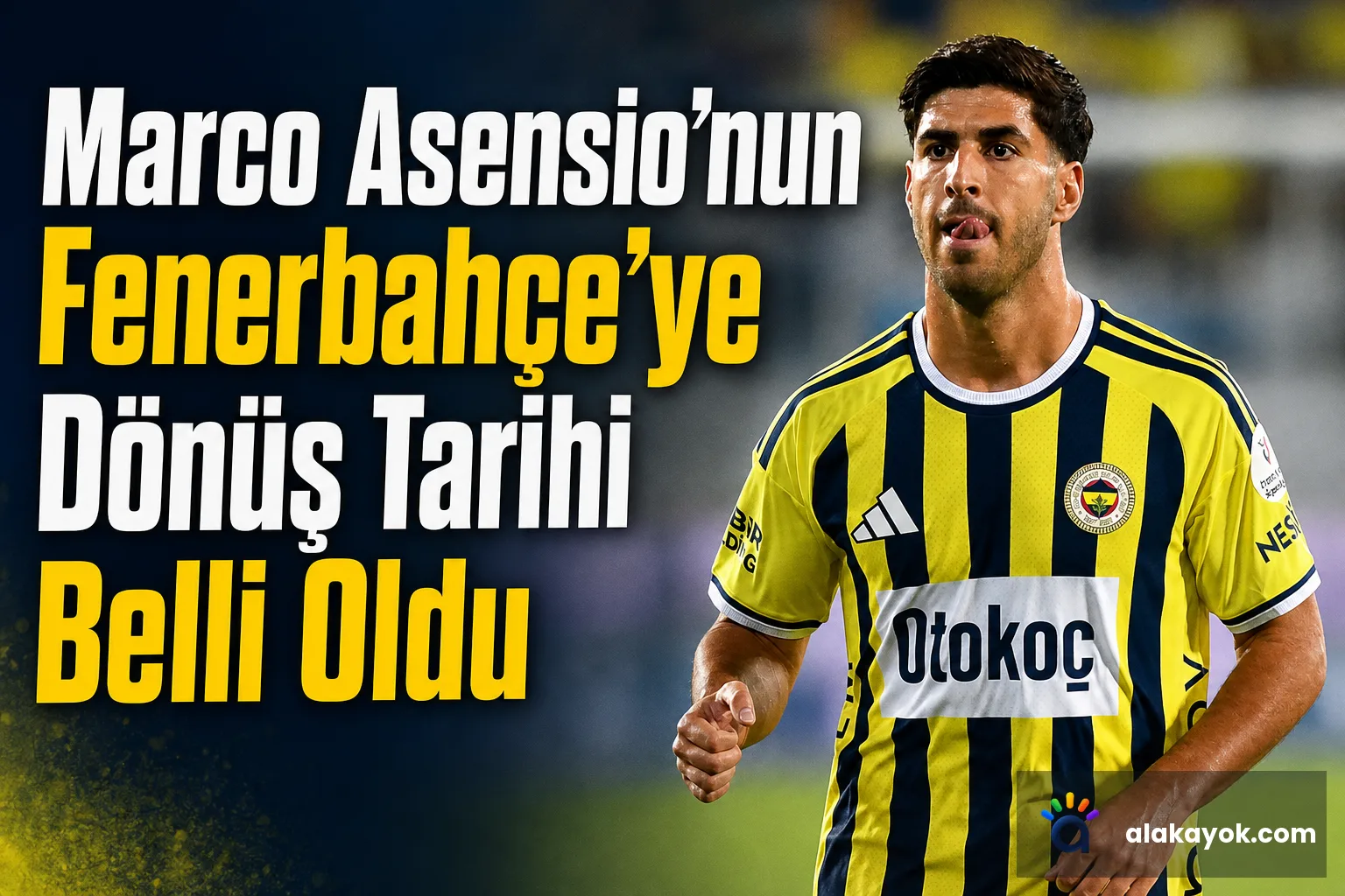 Marco Asensio'nun Fenerbahçe'ye Dönüş Tarihi Belli Oldu