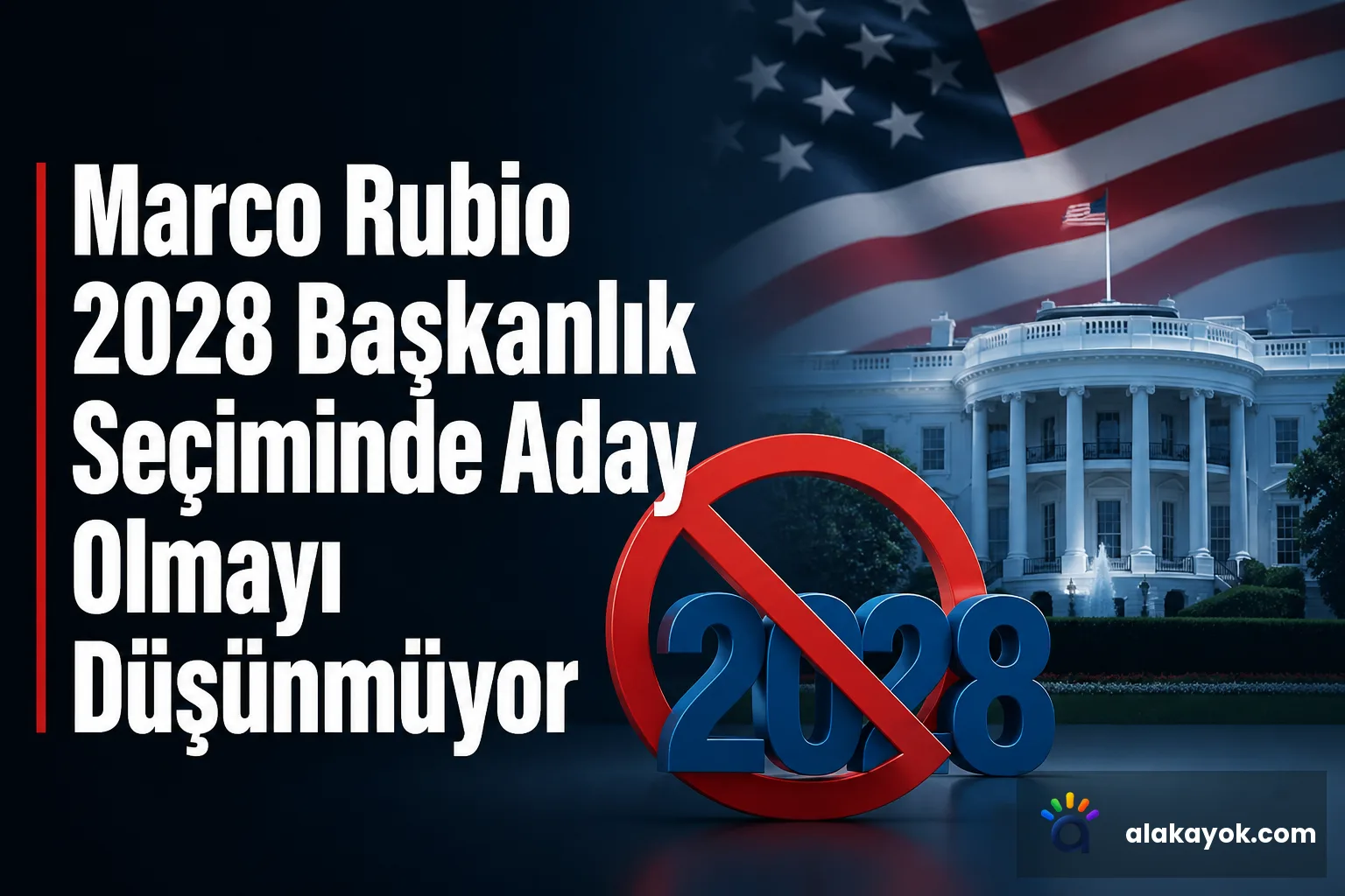 Marco Rubio 2028 Başkanlık Seçiminde Aday Olmayı Düşünmüyor