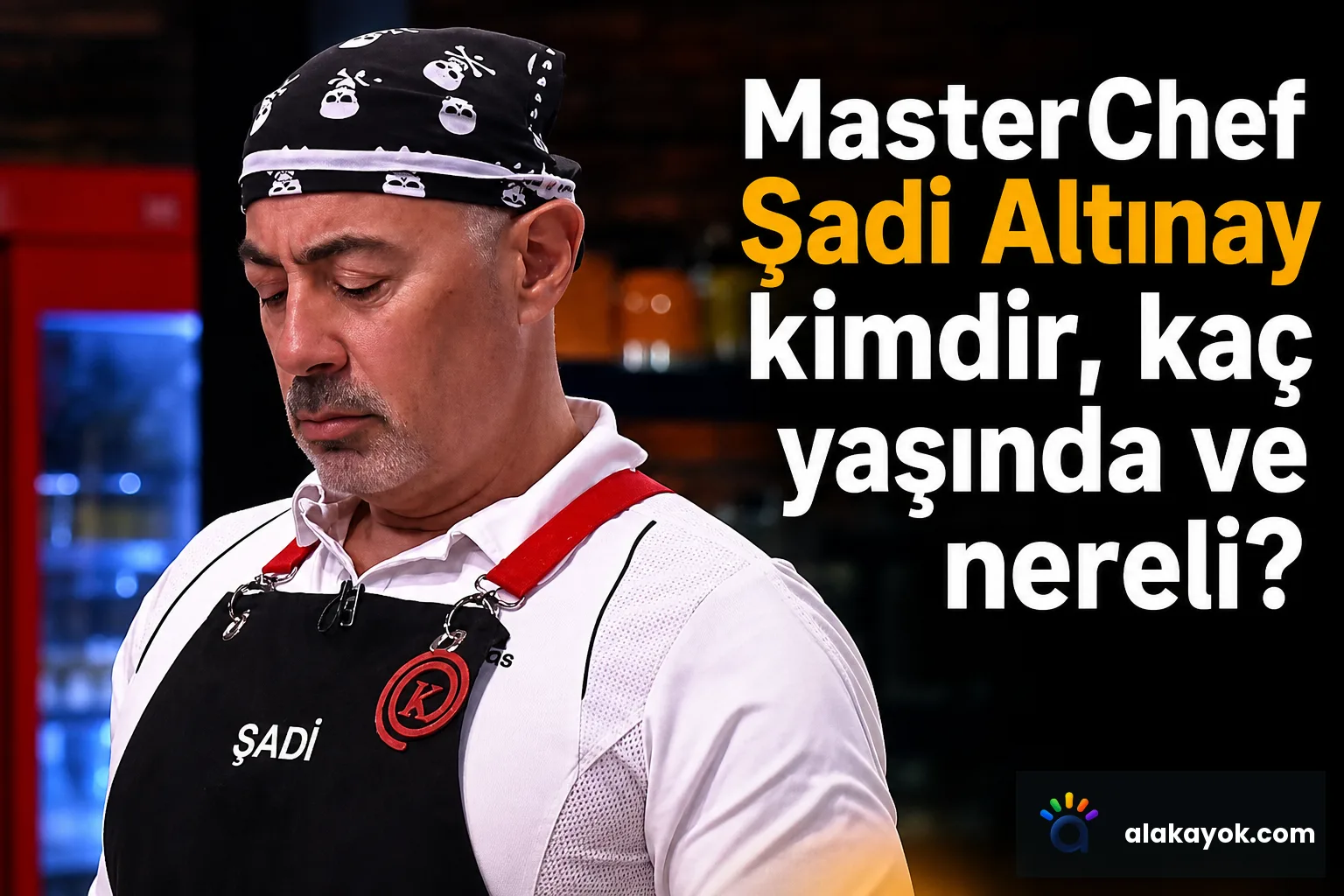 MasterChef Şadi Altınay kimdir, kaç yaşında ve nereli?