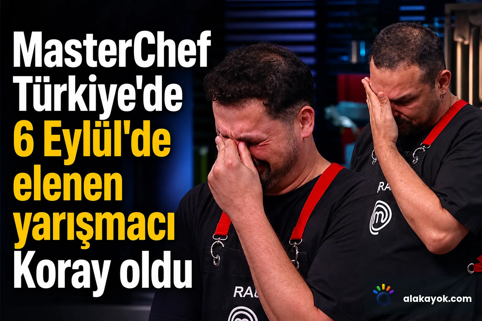 MasterChef Türkiye'de 6 Eylül'de elenen yarışmacı Koray oldu