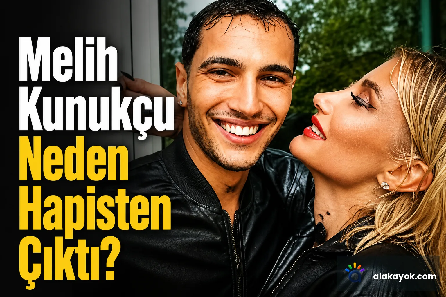 Melih Kunukçu Neden Hapisten Çıktı?