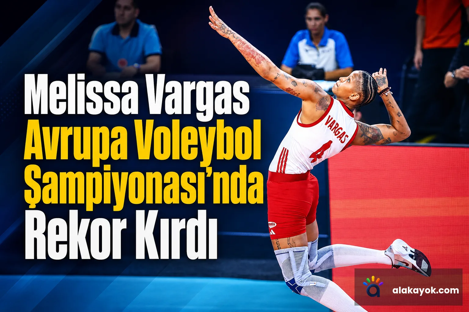 Melissa Vargas Avrupa Voleybol Şampiyonası'nda Rekor Kırdı