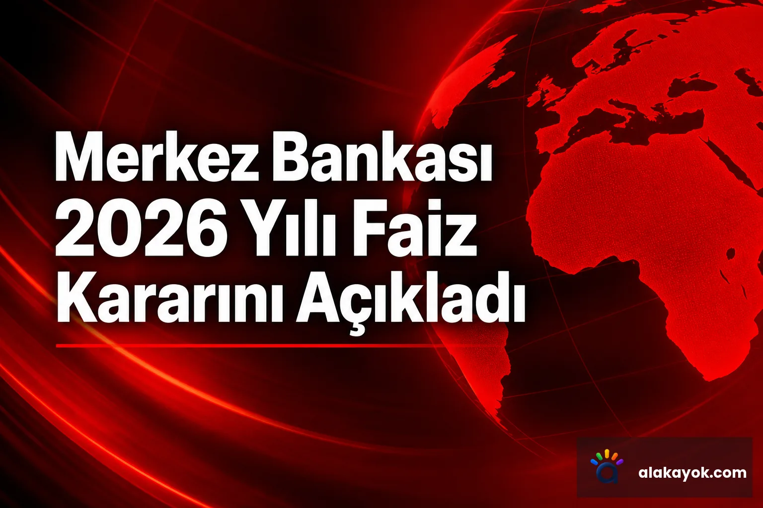 Merkez Bankası 2026 Yılı Faiz Kararını Açıkladı