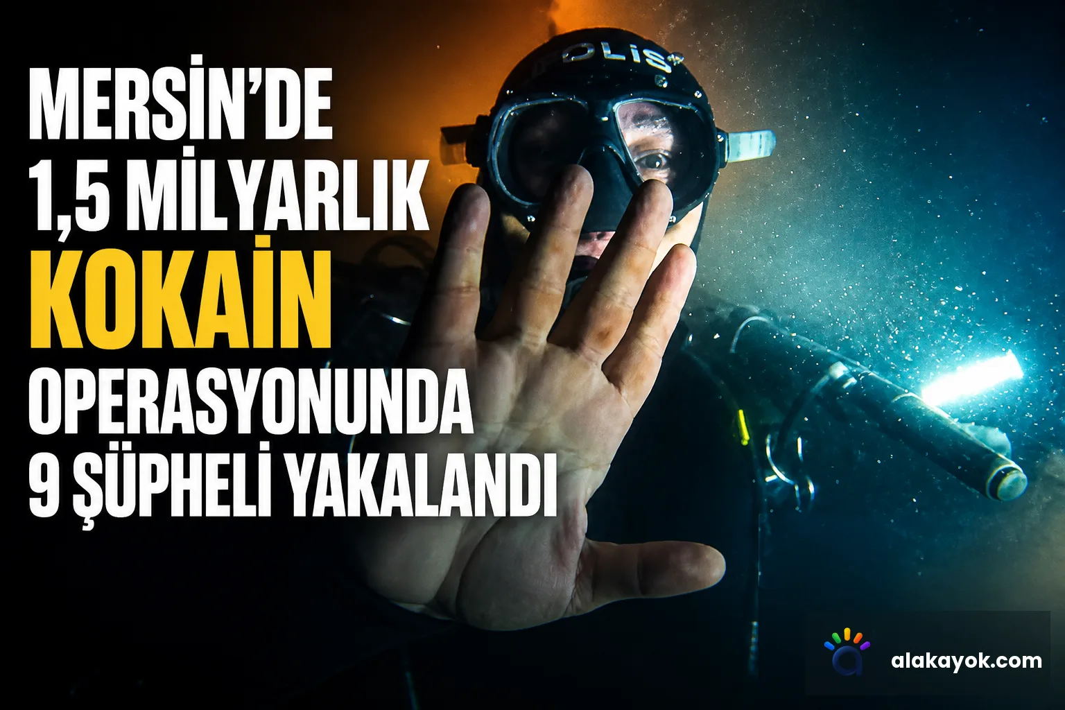 Mersin'de 1,5 Milyarlık Kokain Operasyonunda 9 Şüpheli Yakalandı