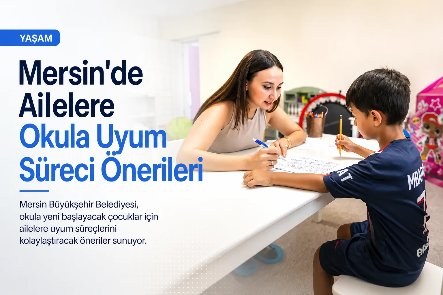 Mersin'de Ailelere Okula Uyum Süreci Önerileri