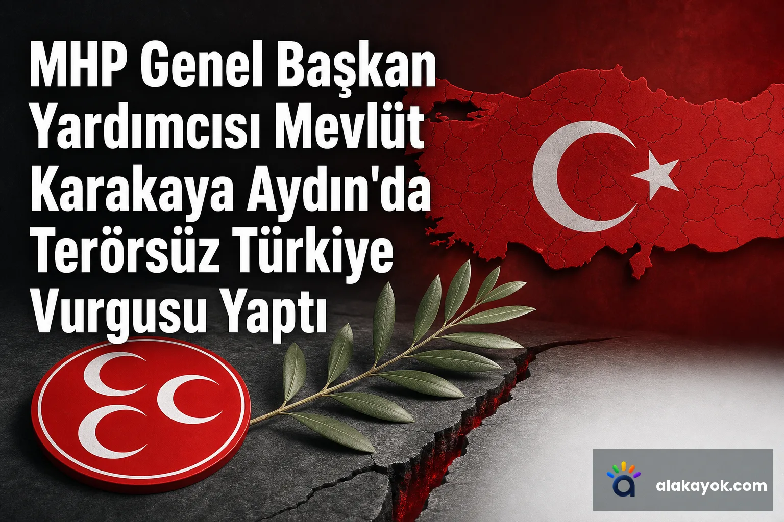 MHP Genel Başkan Yardımcısı Mevlüt Karakaya Aydın'da Terörsüz Türkiye Vurgusu Yaptı