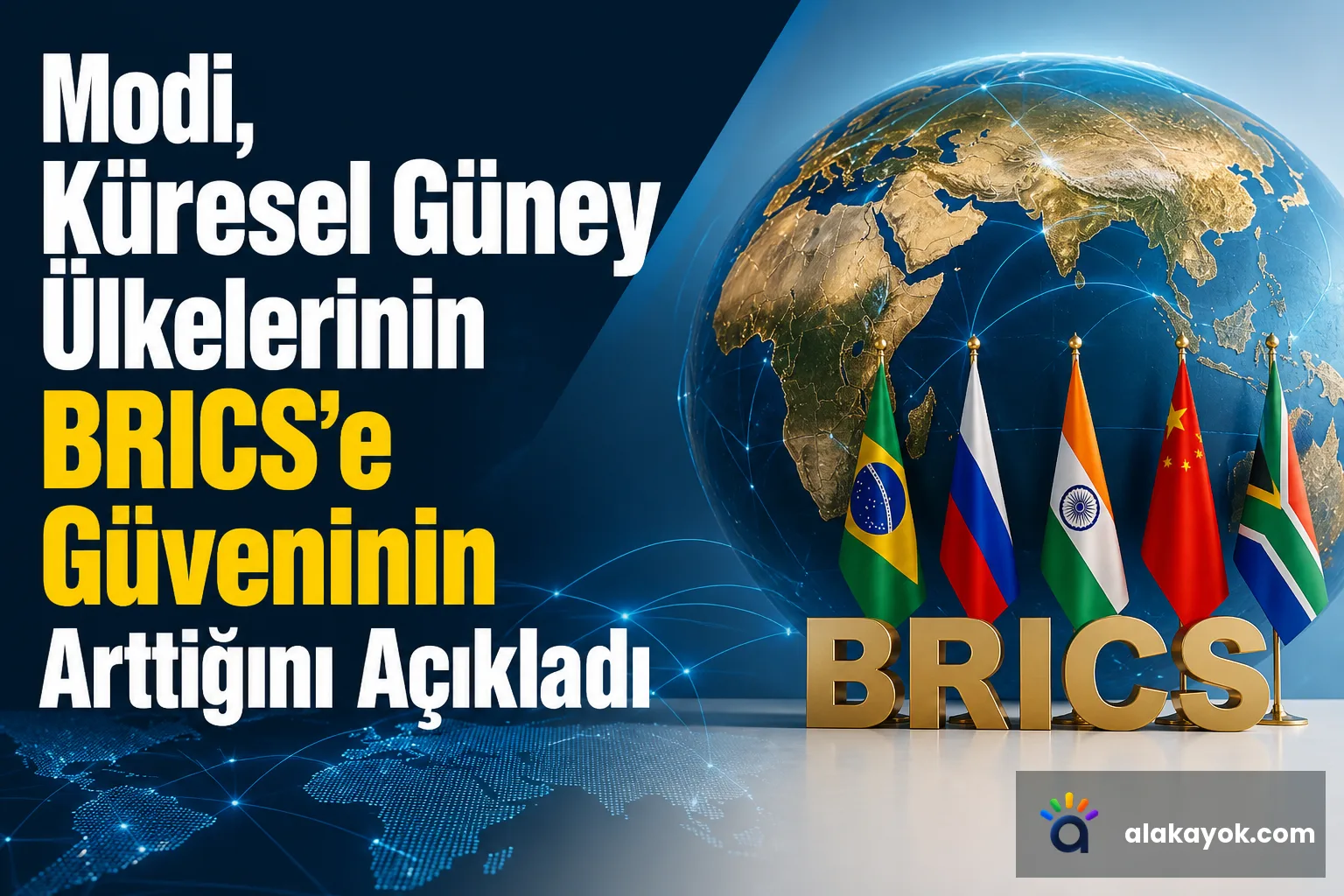 Modi, Küresel Güney Ülkelerinin BRICS'e Güveninin Arttığını Açıkladı