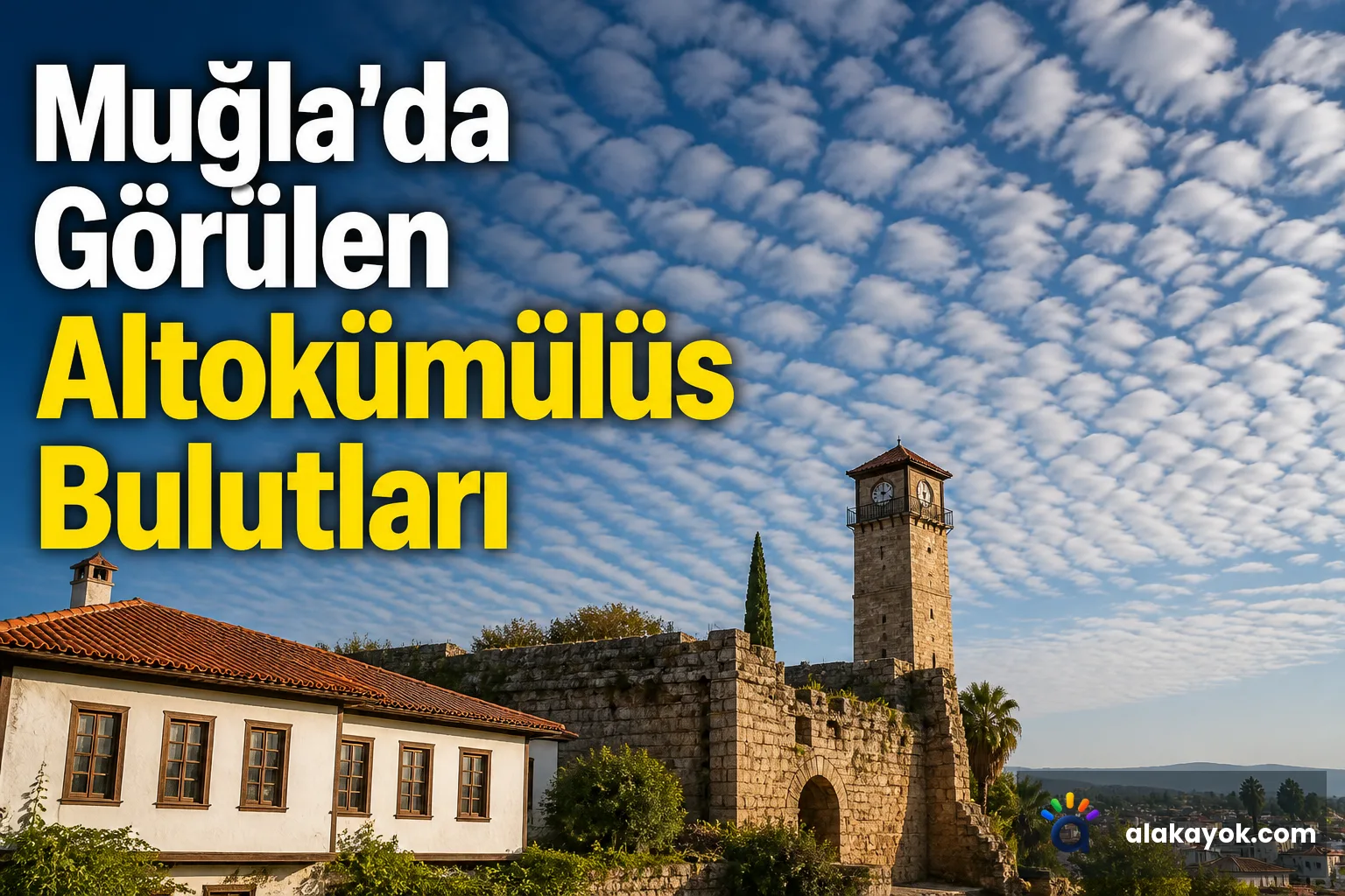 Muğla'da Görülen Altokümülüs Bulutları