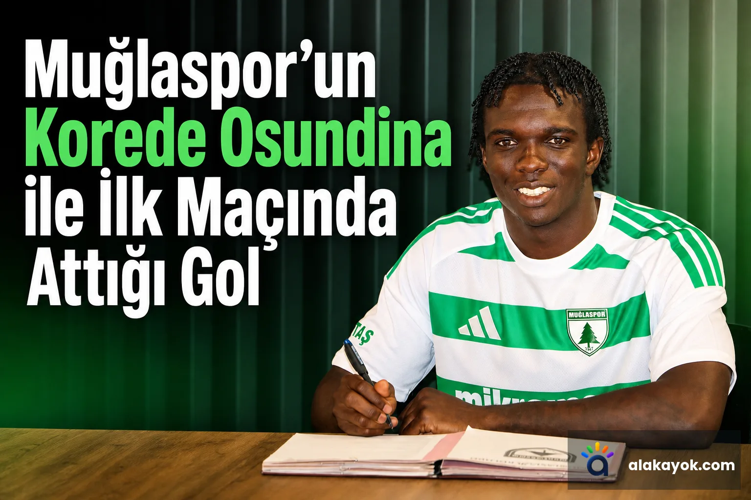 Muğlaspor'un Korede Osundina ile İlk Maçında Attığı Gol