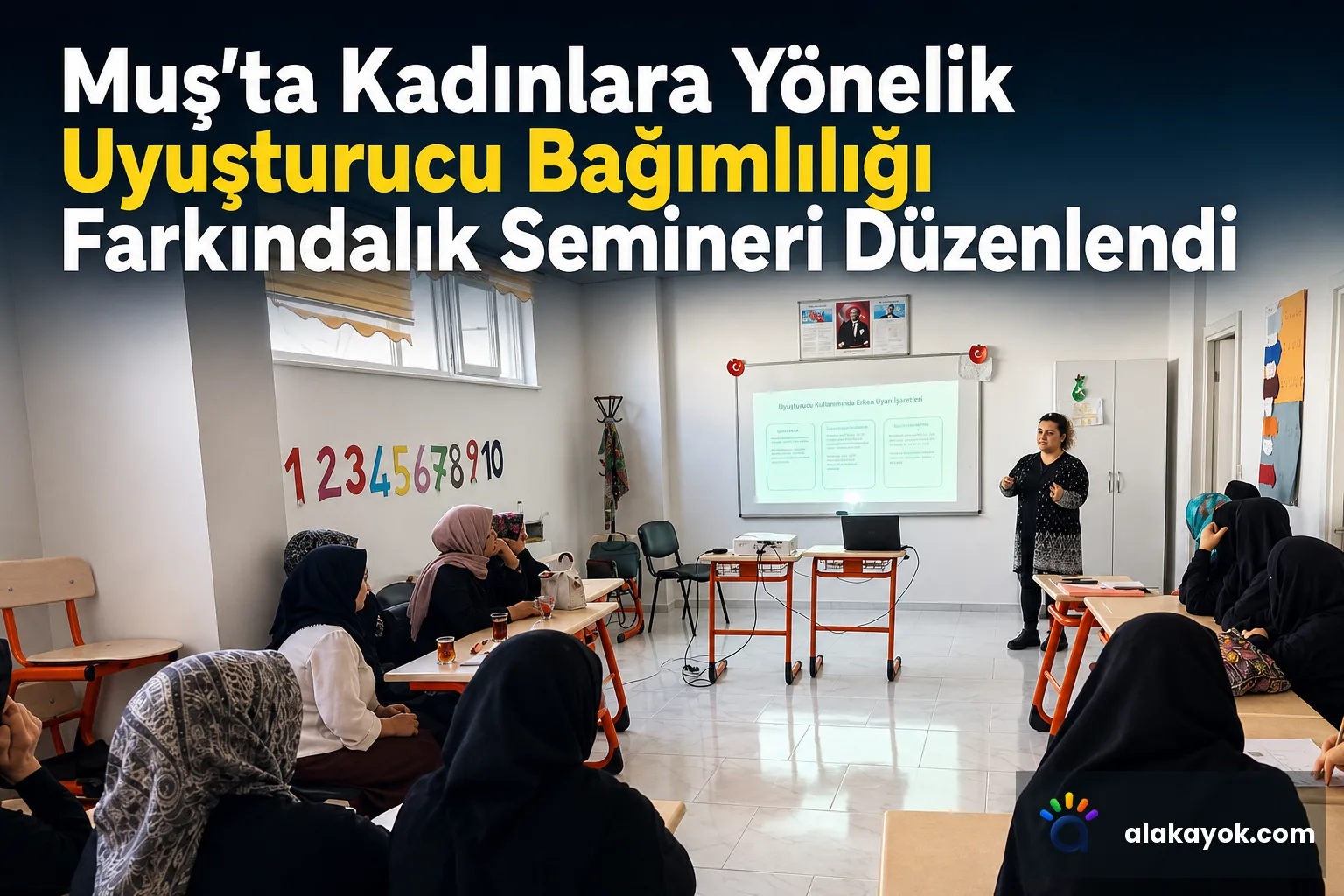 Muş’ta Kadınlara Yönelik Uyuşturucu Bağımlılığı Farkındalık Semineri Düzenlendi