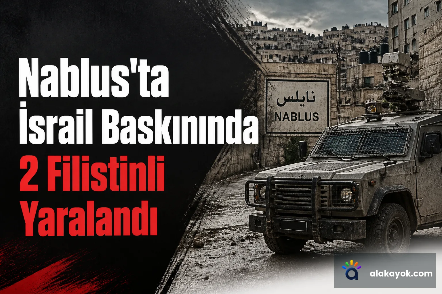 Nablus'ta İsrail Baskınında 2 Filistinli Yaralandı