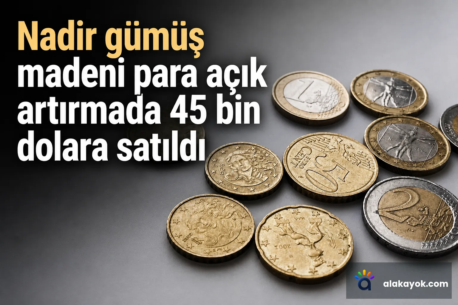 Nadir gümüş madeni para açık artırmada 45 bin dolara satıldı