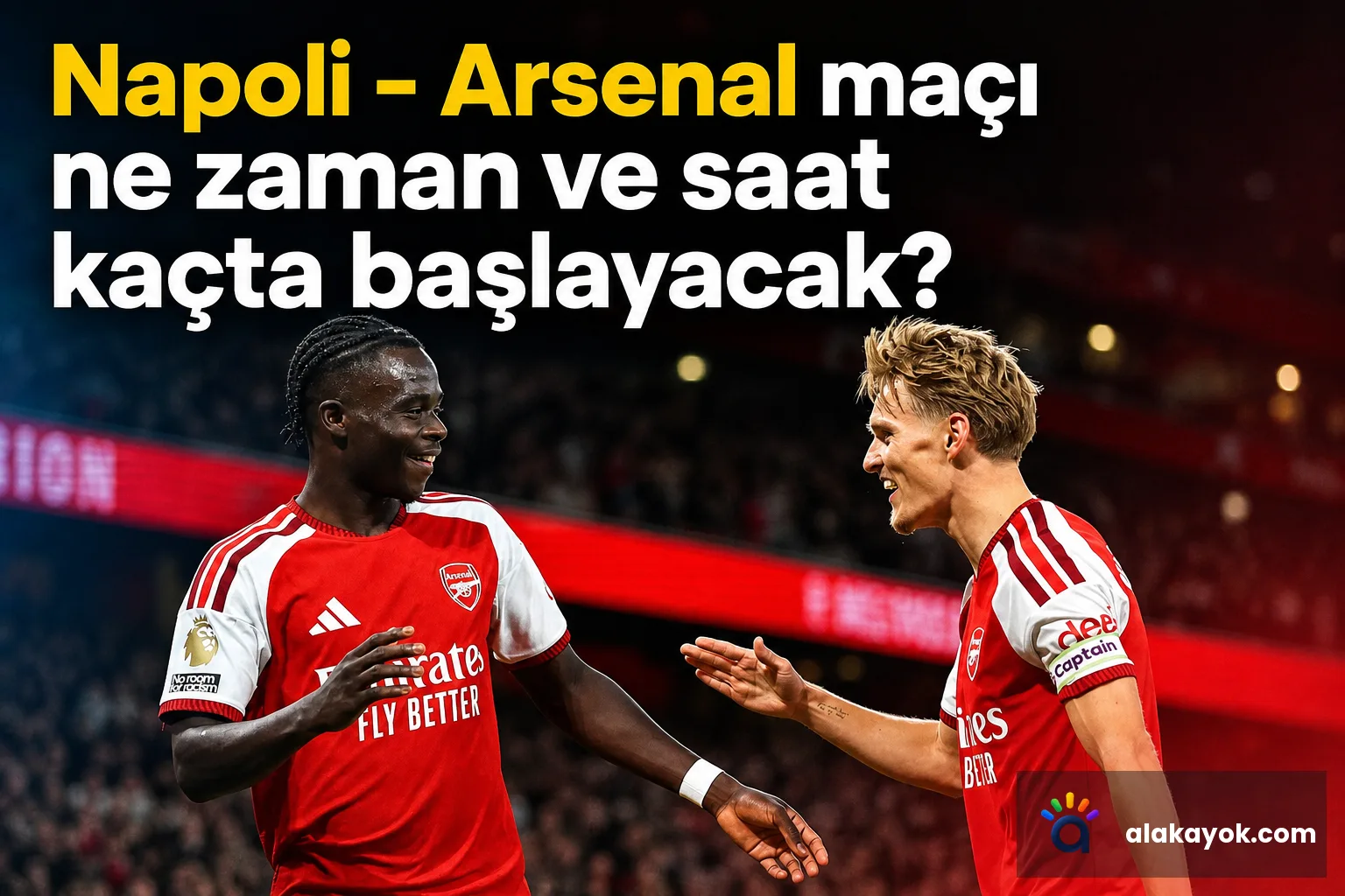 Napoli - Arsenal maçı ne zaman ve saat kaçta başlayacak?