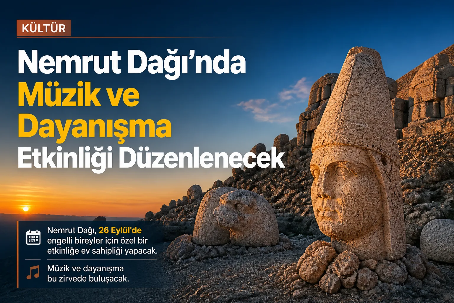Nemrut Dağı'nda Müzik ve Dayanışma Etkinliği Düzenlenecek