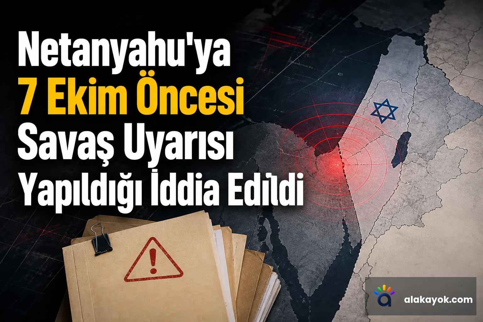 Netanyahu'ya 7 Ekim Öncesi Savaş Uyarısı Yapıldığı İddia Edildi
